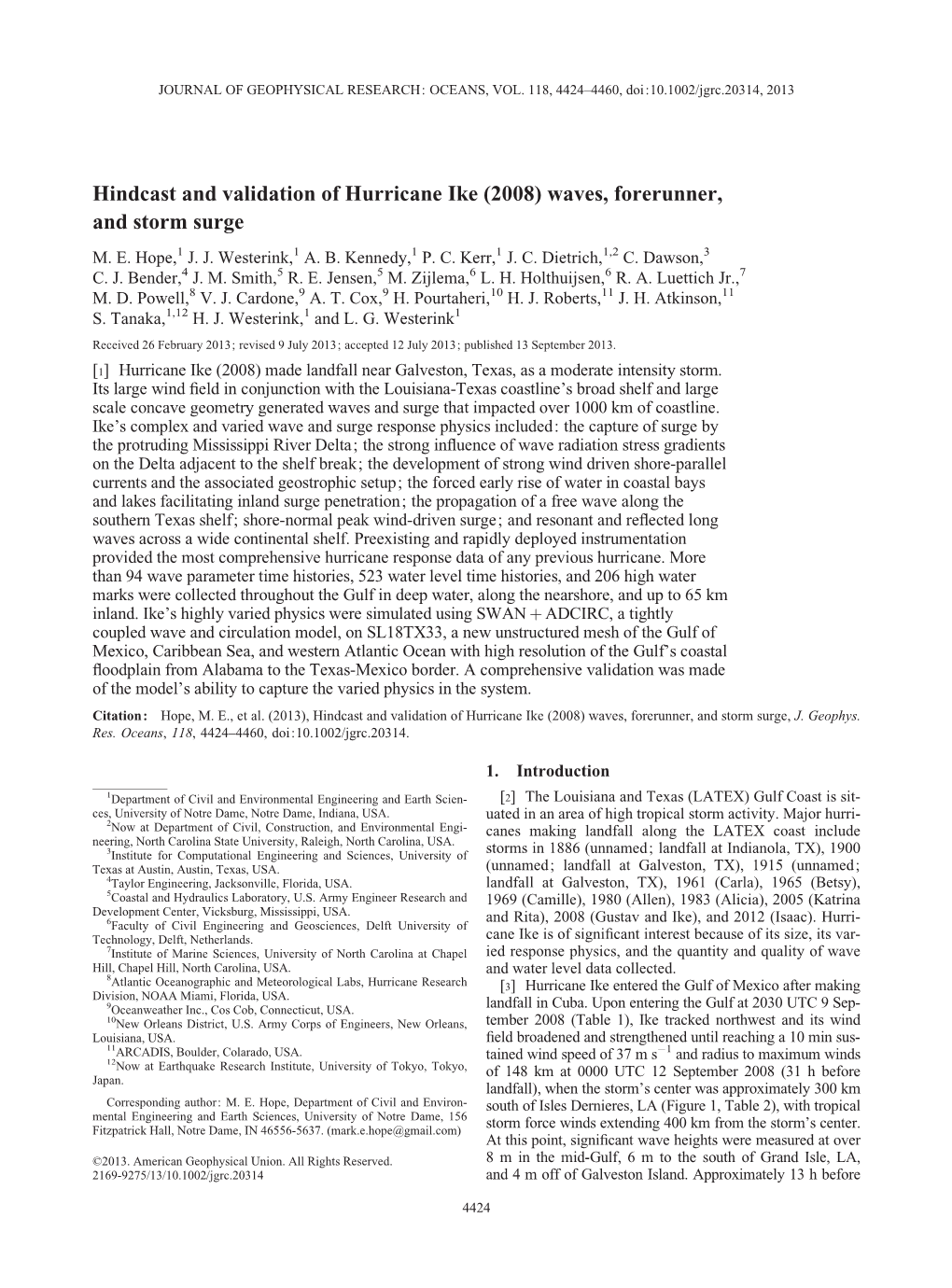 Hindcast and Validation of Hurricane Ike (2008) Waves, Forerunner, and Storm Surge M