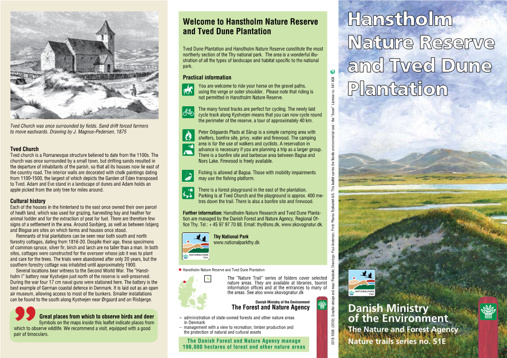 Hanstholm Nature Reserve and Tved Dune Plantation Holm I” Battery Near Kystvejen Just North of the Reserve Is Well-Preserved