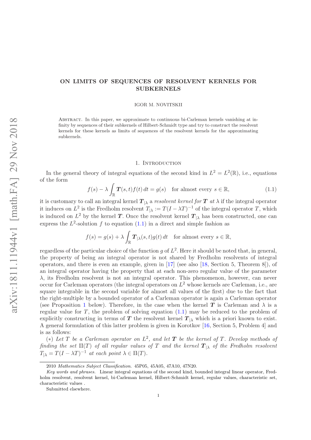 On Limits of Sequences of Resolvent Kernels for Subkernels