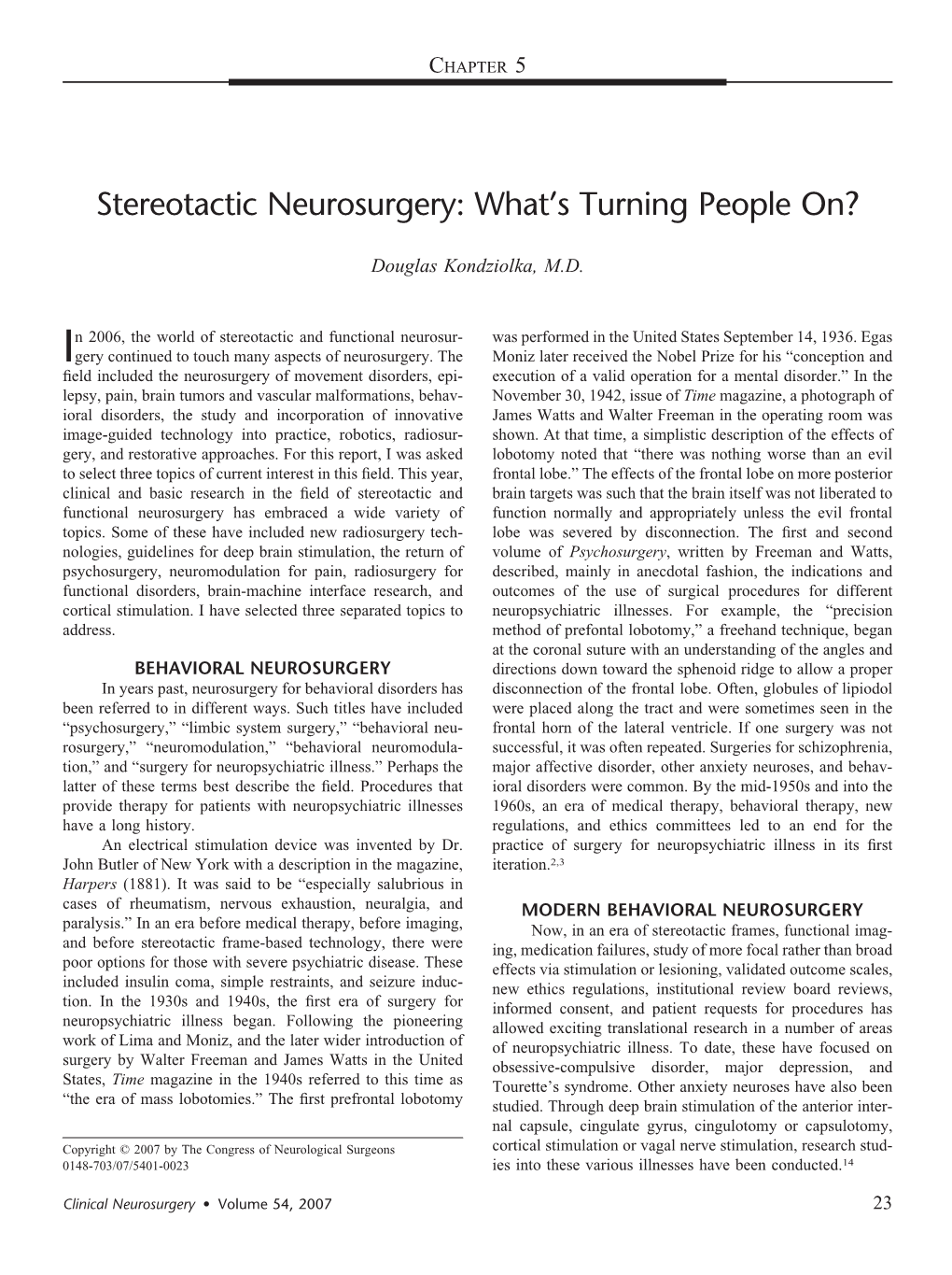 Stereotactic Neurosurgery: What’S Turning People On?