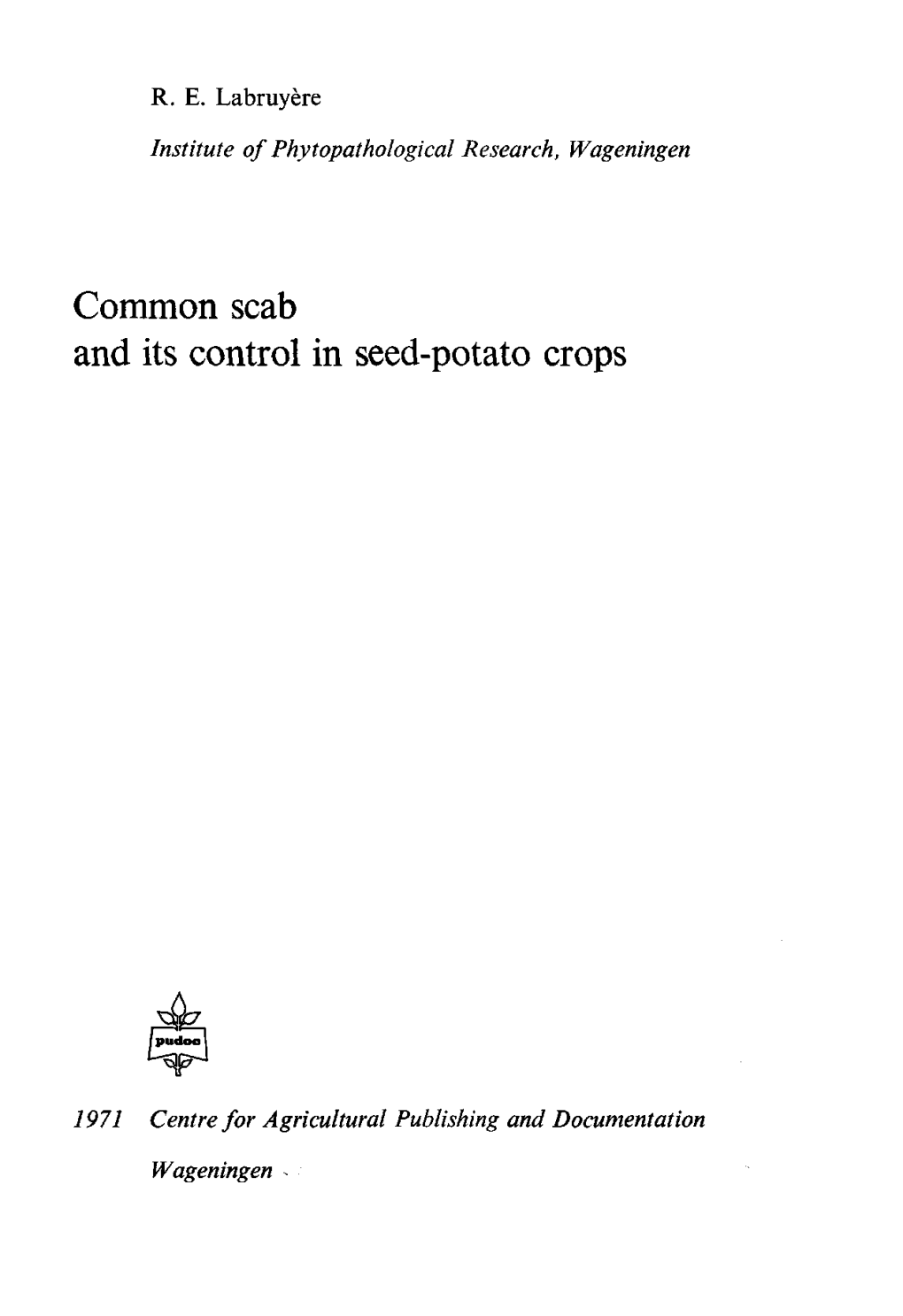 Common Scab and Its Control in Seed-Potato Crops