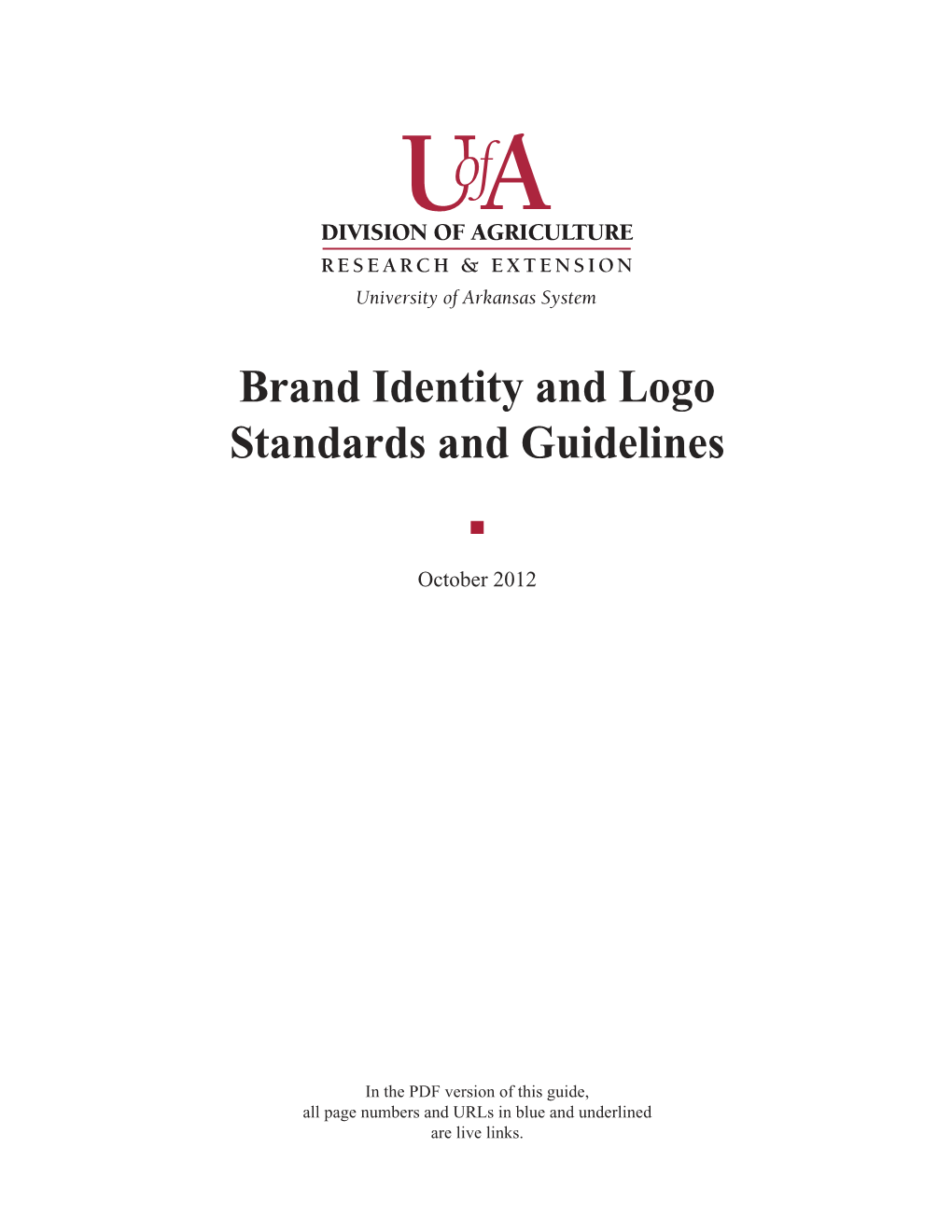 Brand Identity and Logo Standards and Guidelines