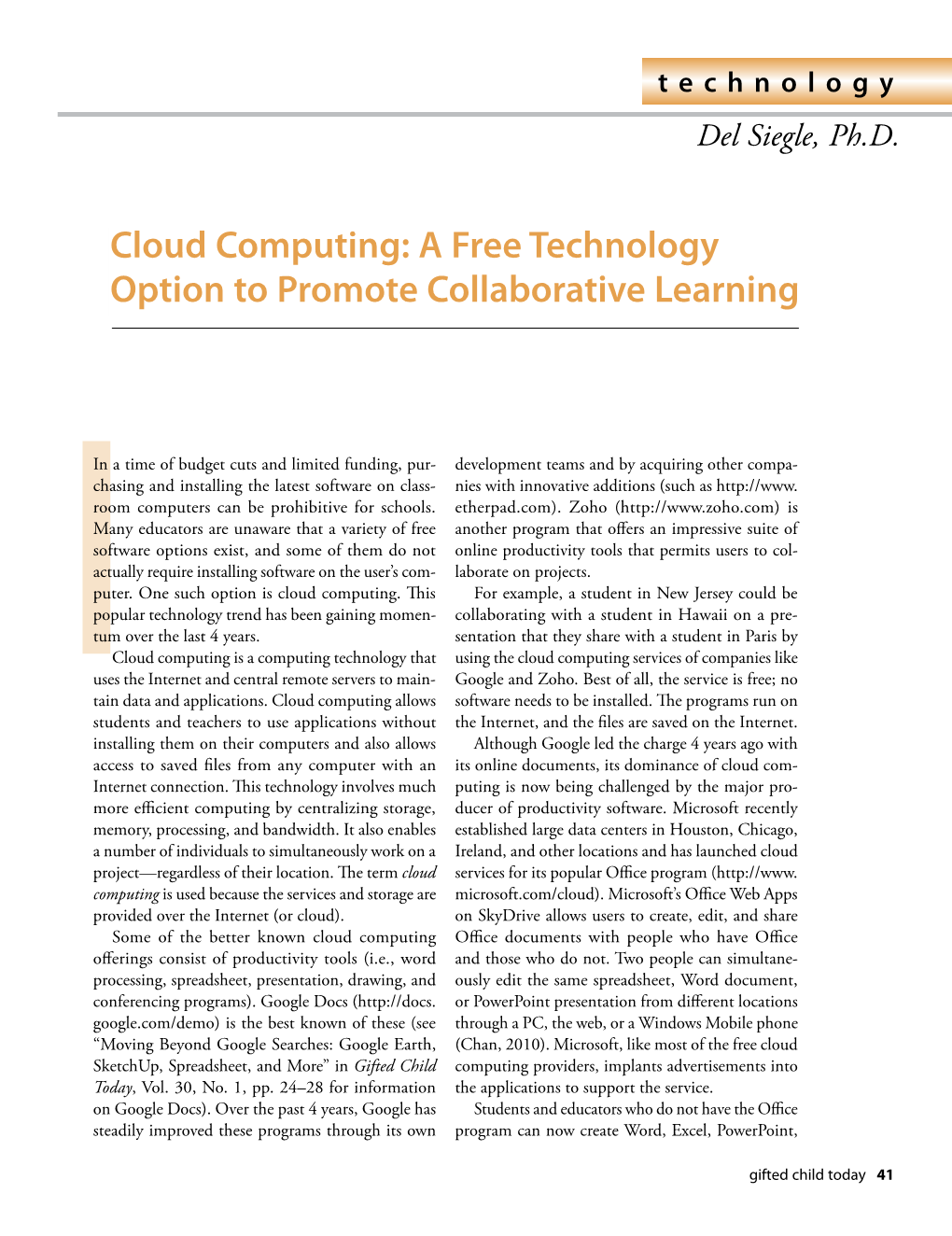 Cloud Computing: a Free Technology Option to Promote Collaborative Learning