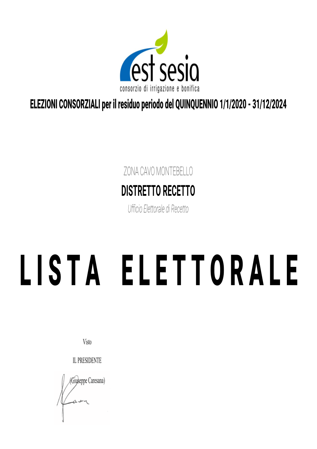 DISTRETTO RECETTO Ufficio Elettorale Di Recetto L I S T a E L E T T O R a L E