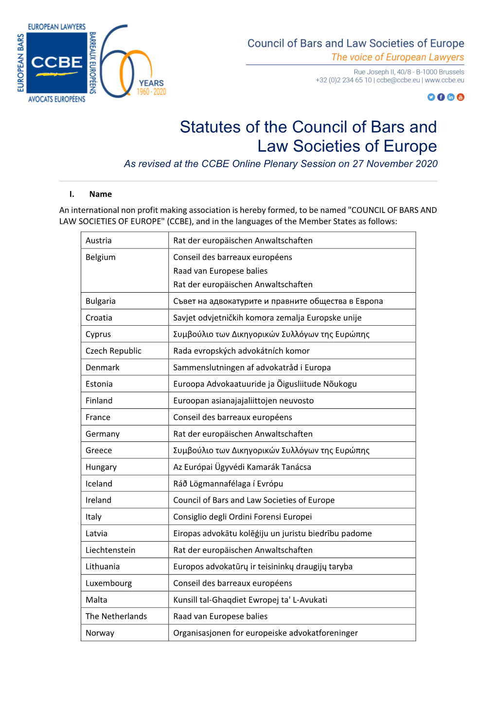 Statutes of the Council of Bars and Law Societies of Europe As Revised at the CCBE Online Plenary Session on 27 November 2020