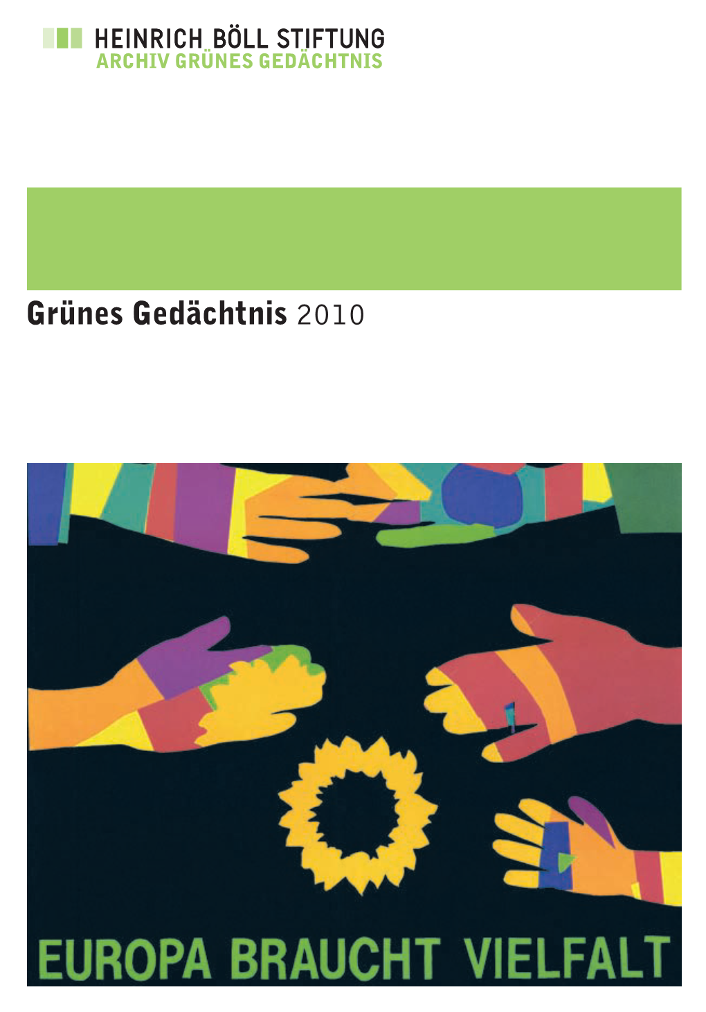 Grünes Gedächtnis 2010