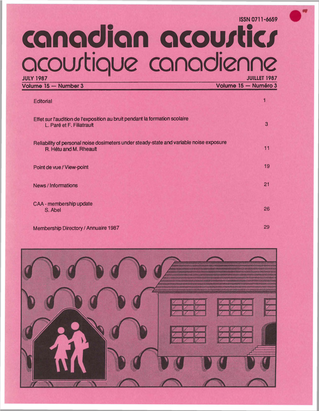 Canadian Acou/Tic/ Acou/Tique Canadienne JULY 1987______JUILLET 1987 Volume 15 — Number 3 Volume 15 — Numéro 3