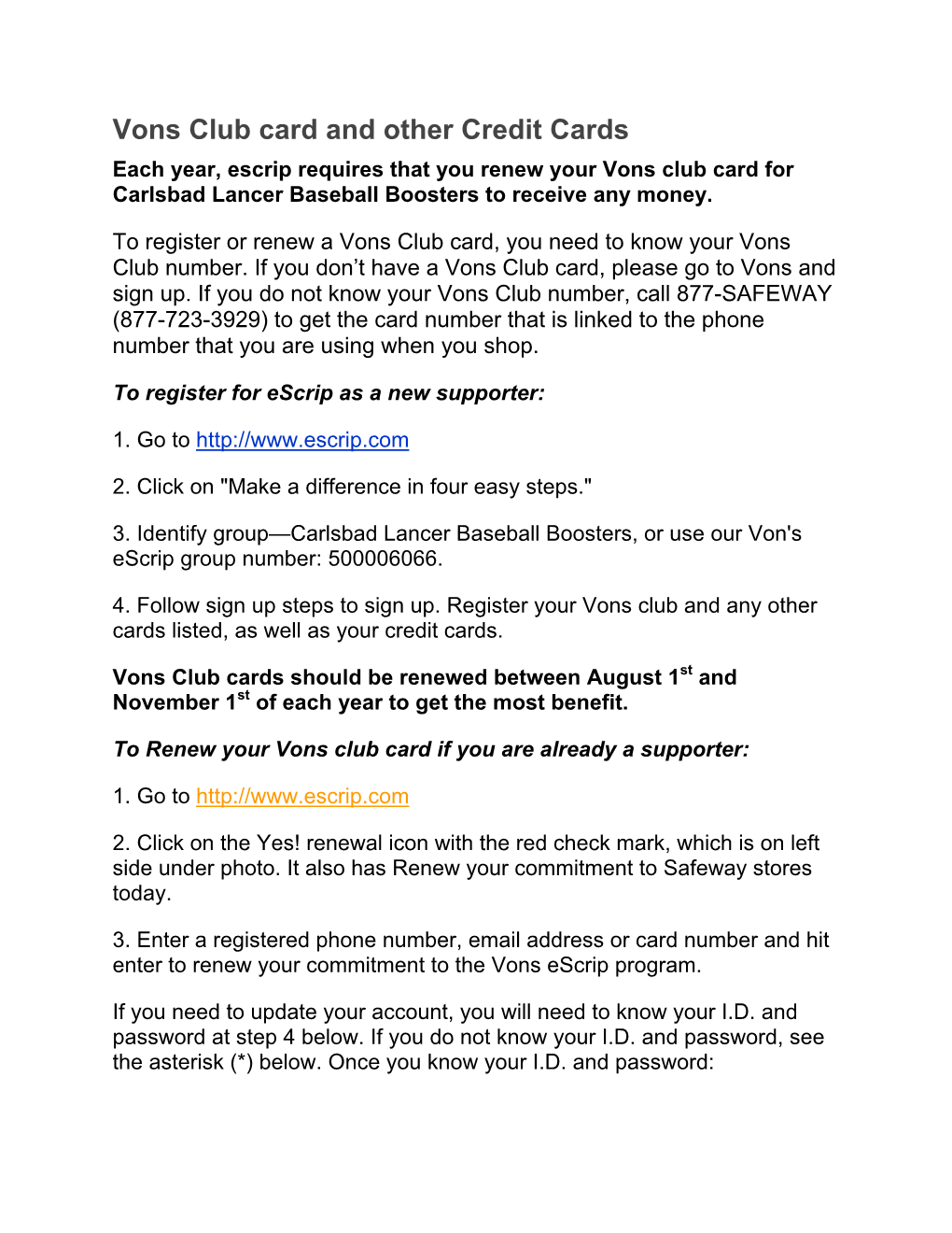 Vons Club Card and Other Credit Cards Each Year, Escrip Requires That You Renew Your Vons Club Card for Carlsbad Lancer Baseball Boosters to Receive Any Money