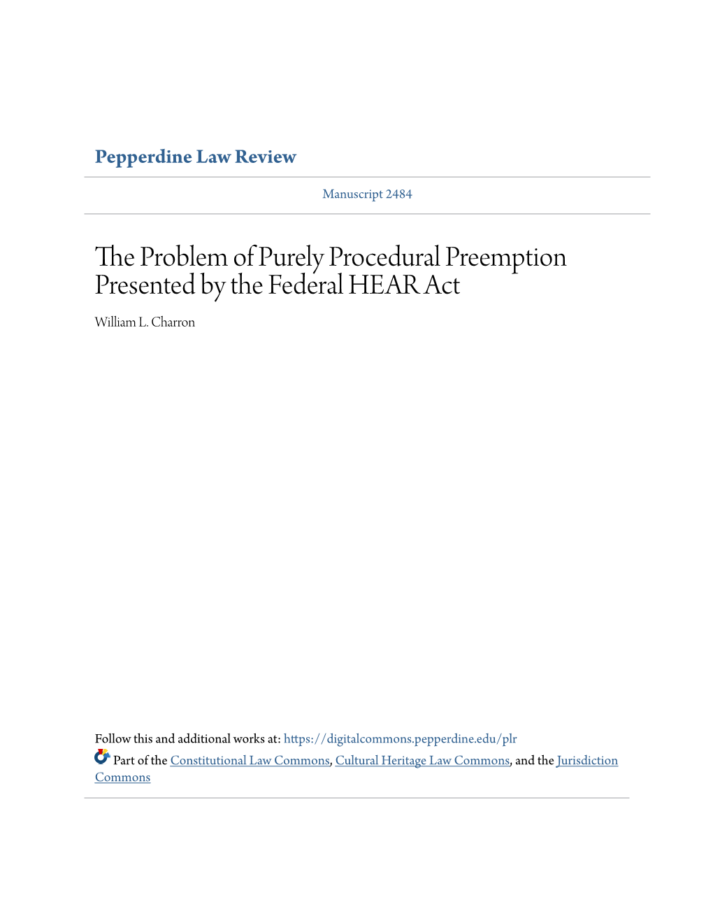 The Problem of Purely Procedural Preemption Presented by the Federal Hear Act