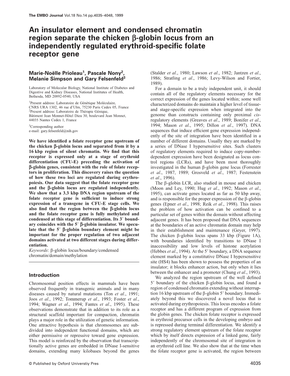 An Insulator Element and Condensed Chromatin Region Separate the Chicken Β-Globin Locus from an Independently Regulated Erythroid-Speciﬁc Folate Receptor Gene