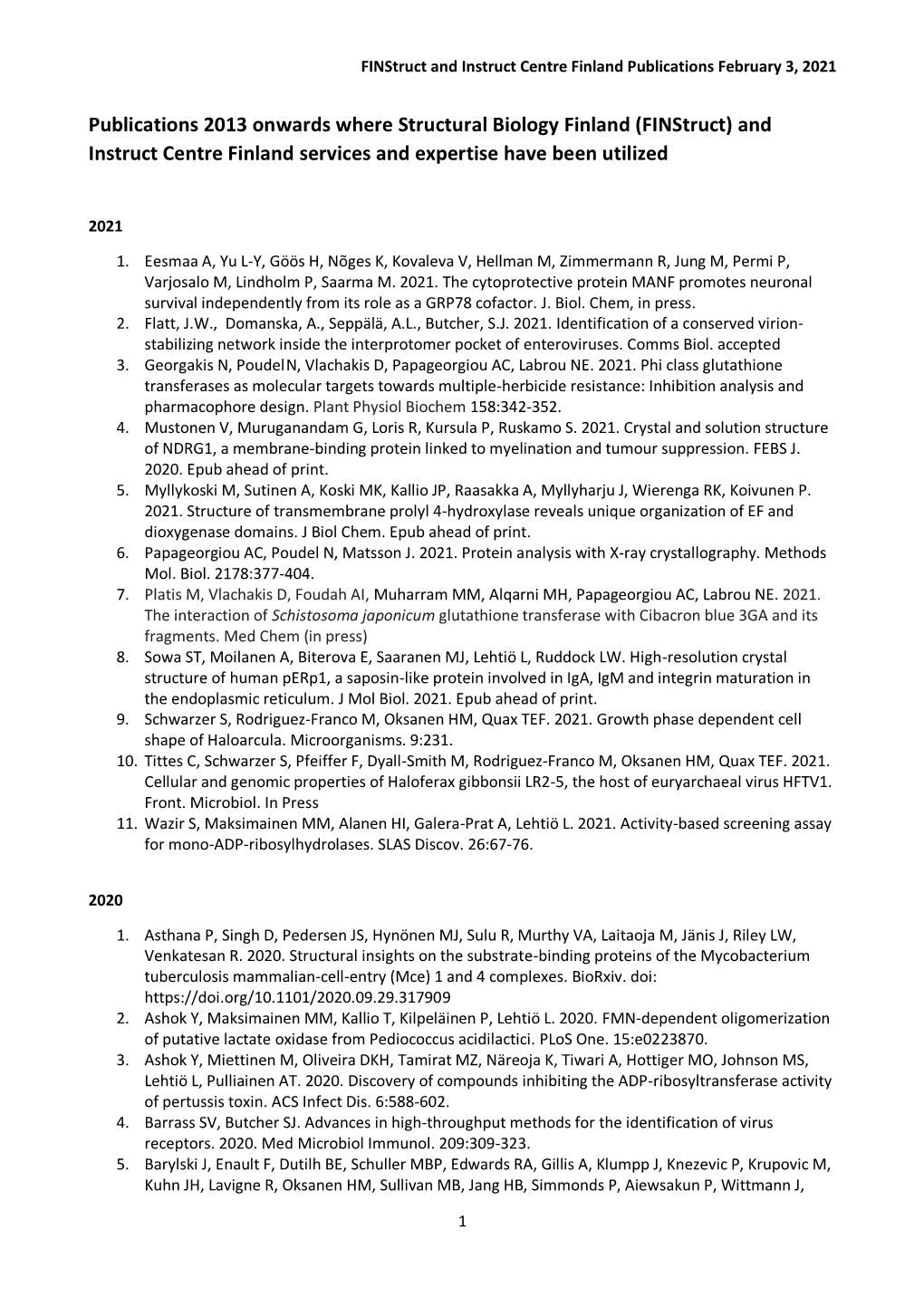 Publications 2013 Onwards Where Structural Biology Finland (Finstruct) and Instruct Centre Finland Services and Expertise Have Been Utilized