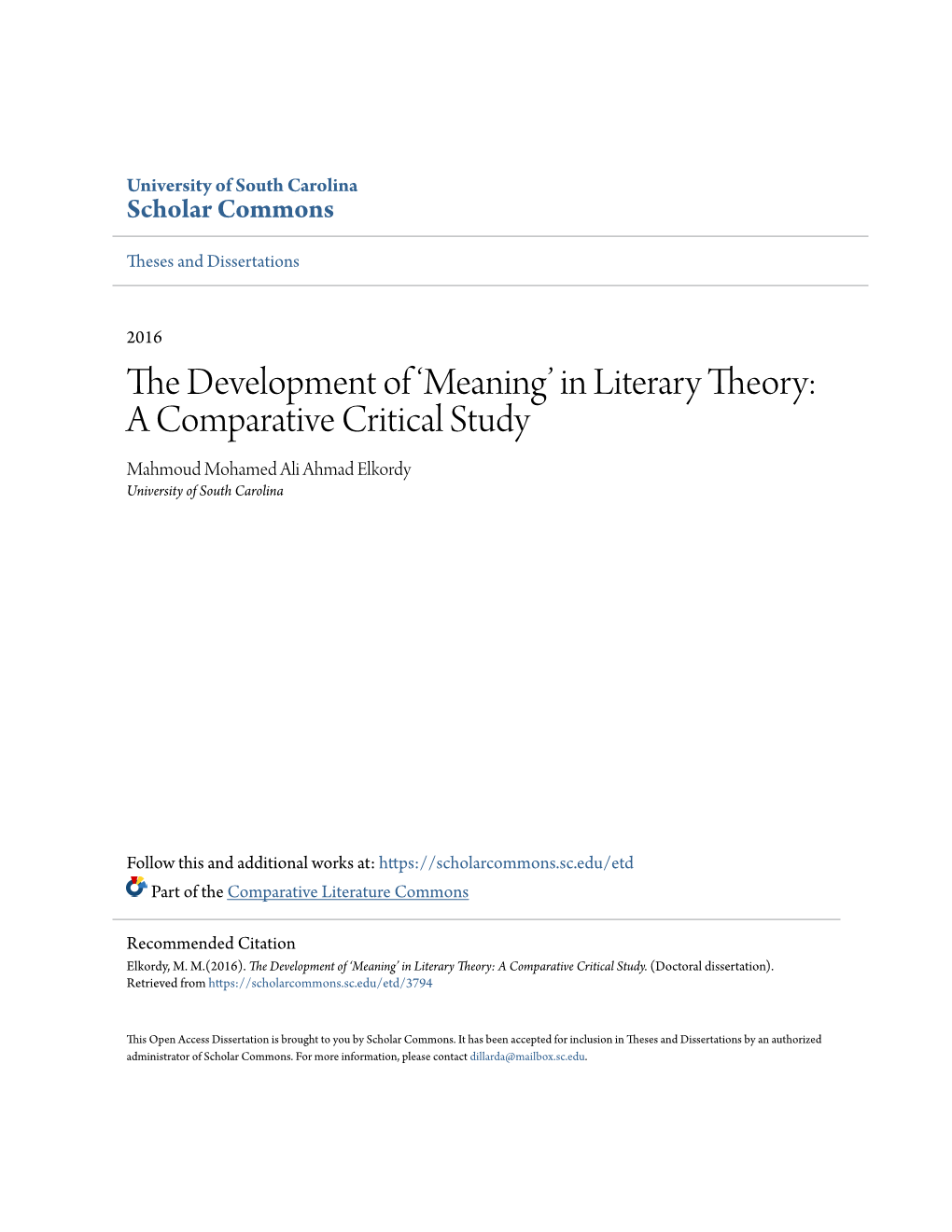 In Literary Theory: a Comparative Critical Study Mahmoud Mohamed Ali Ahmad Elkordy University of South Carolina