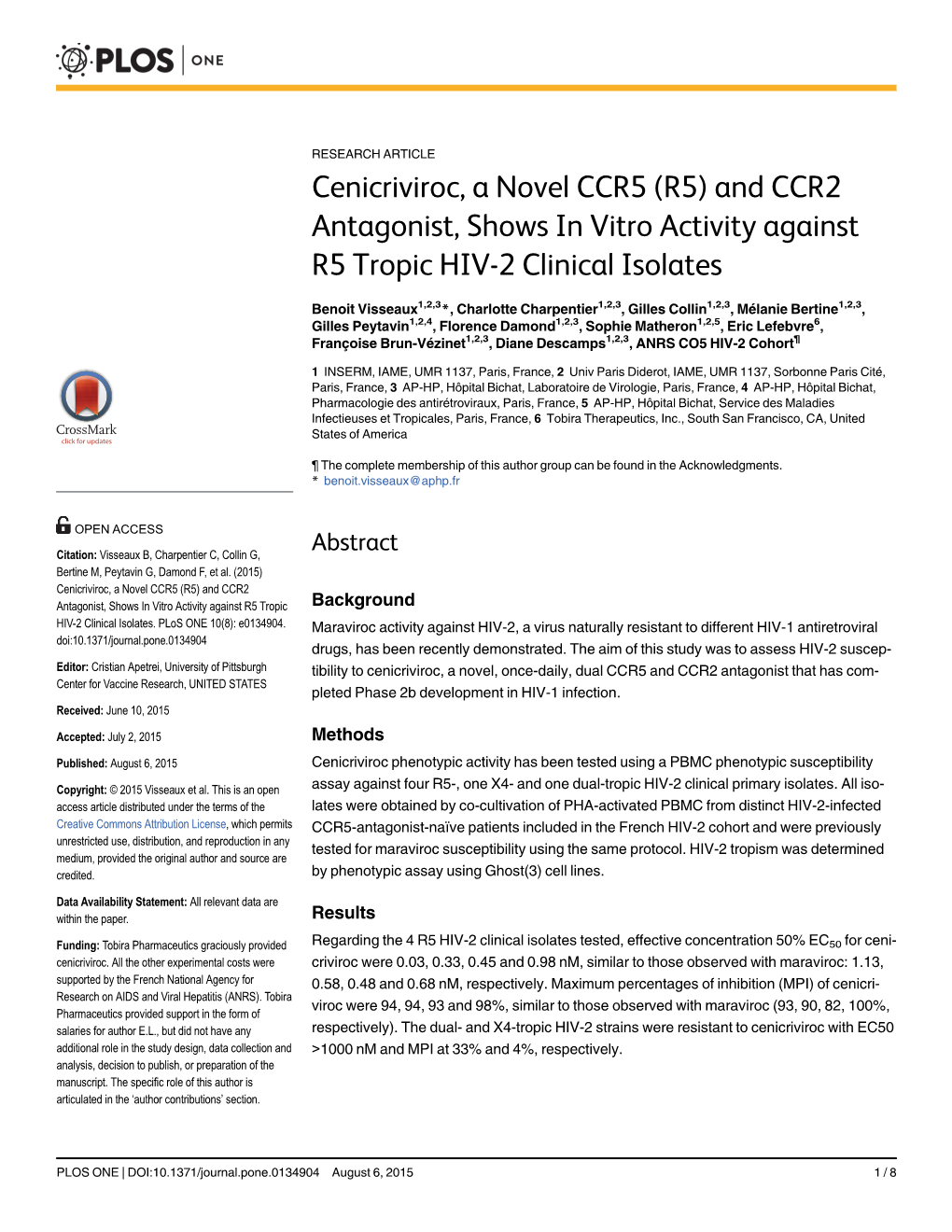 Cenicriviroc, a Novel CCR5 (R5) and CCR2 Antagonist, Shows in Vitro Activity Against R5 Tropic HIV-2 Clinical Isolates