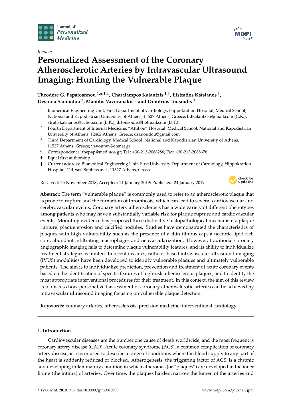 Personalized Assessment of the Coronary Atherosclerotic Arteries by Intravascular Ultrasound Imaging: Hunting the Vulnerable Plaque