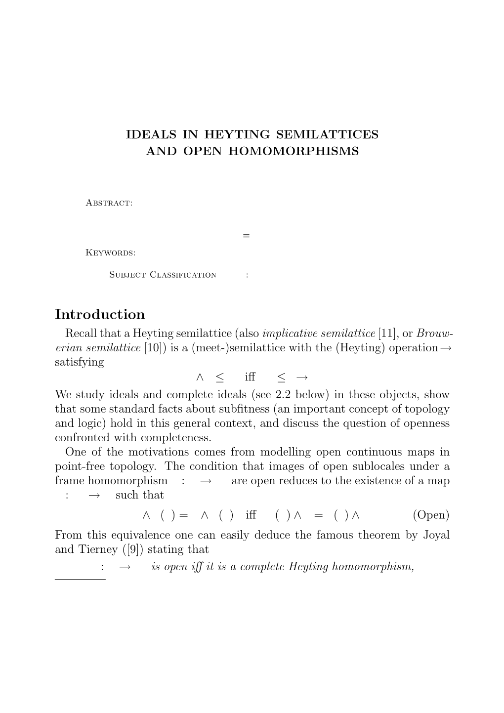 Ideals in Heyting Semilattices and Open Homomorphisms