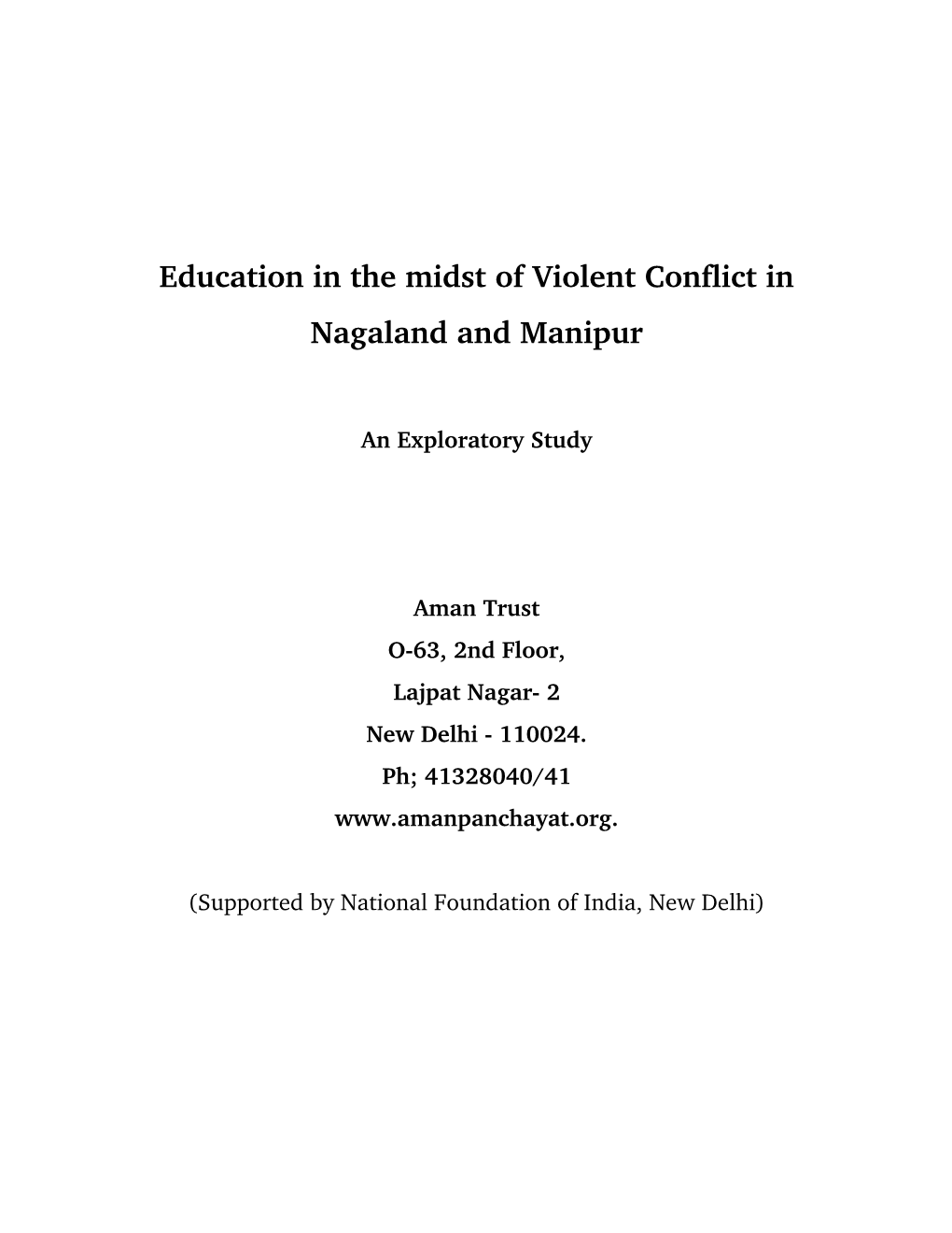 Education in the Midst of Violent Conflict in Nagaland and Manipur