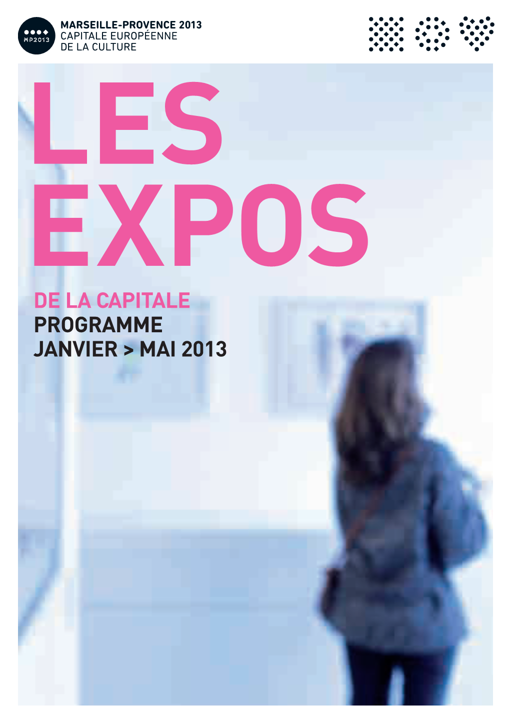 De La Capitale Programme Janvier > Mai 2013