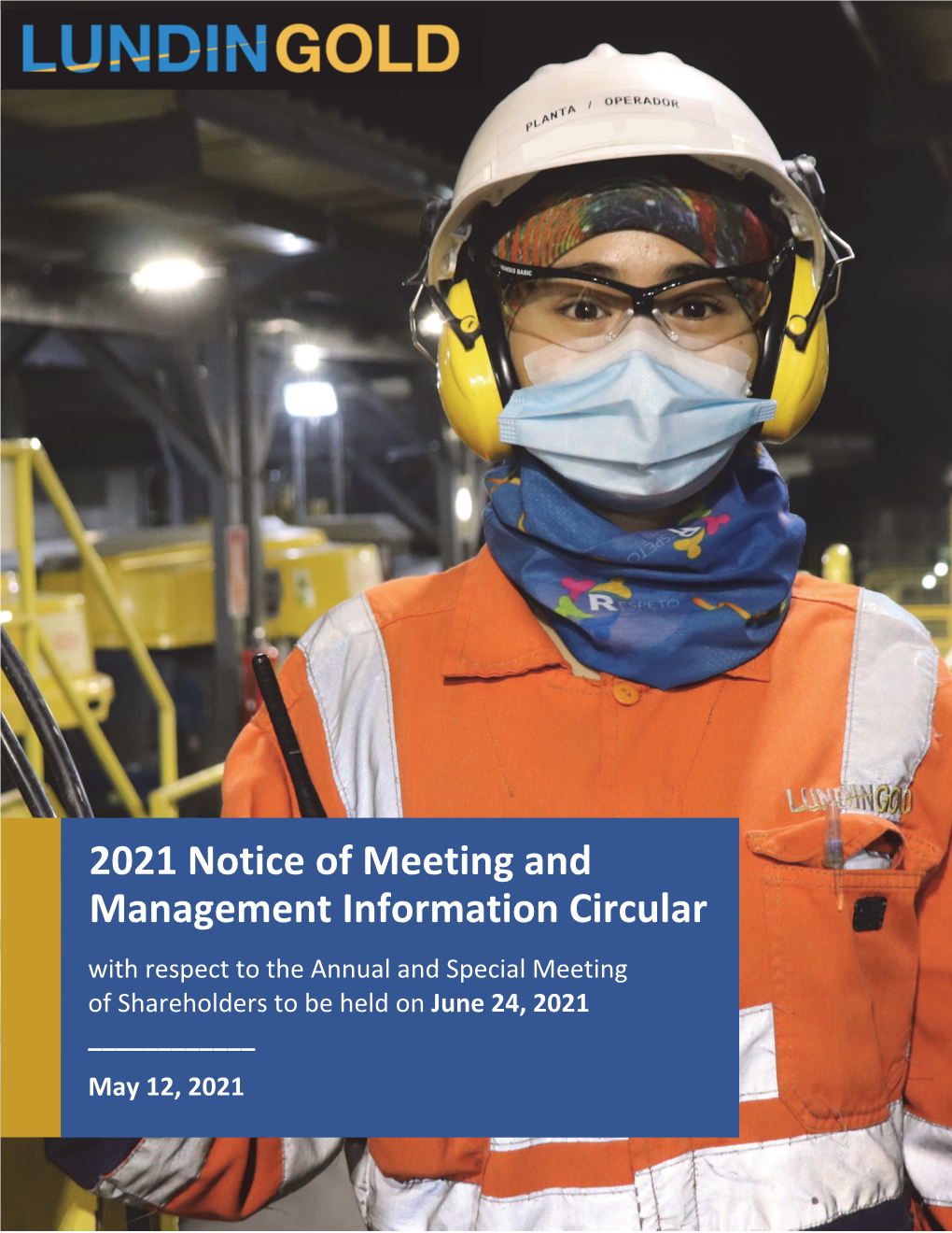 2021 Notice of Meeting and Management Information Circular with Respect to the Annual and Special Meeting of Shareholders to Be Held on June 24, 2021 ______