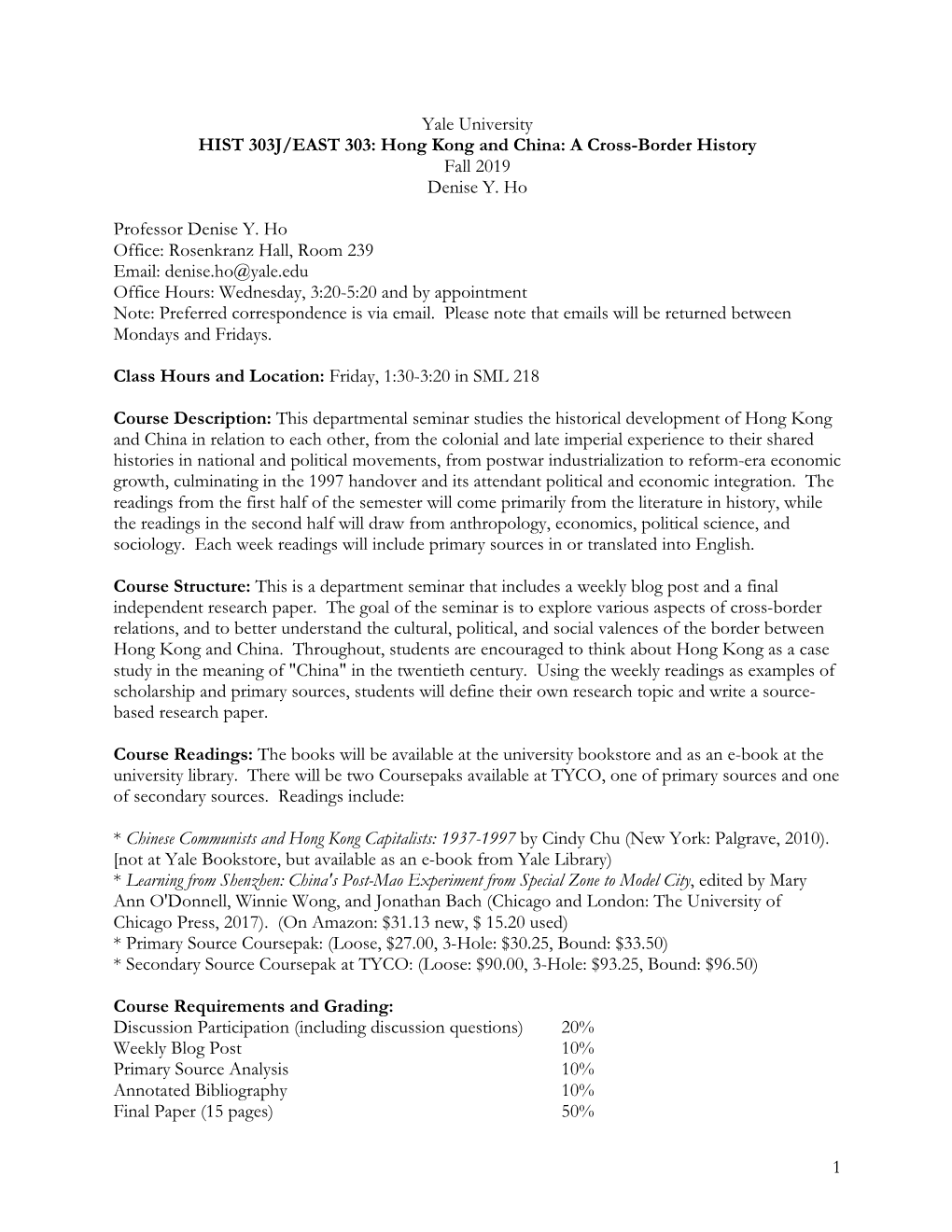 1 Yale University HIST 303J/EAST 303: Hong Kong and China