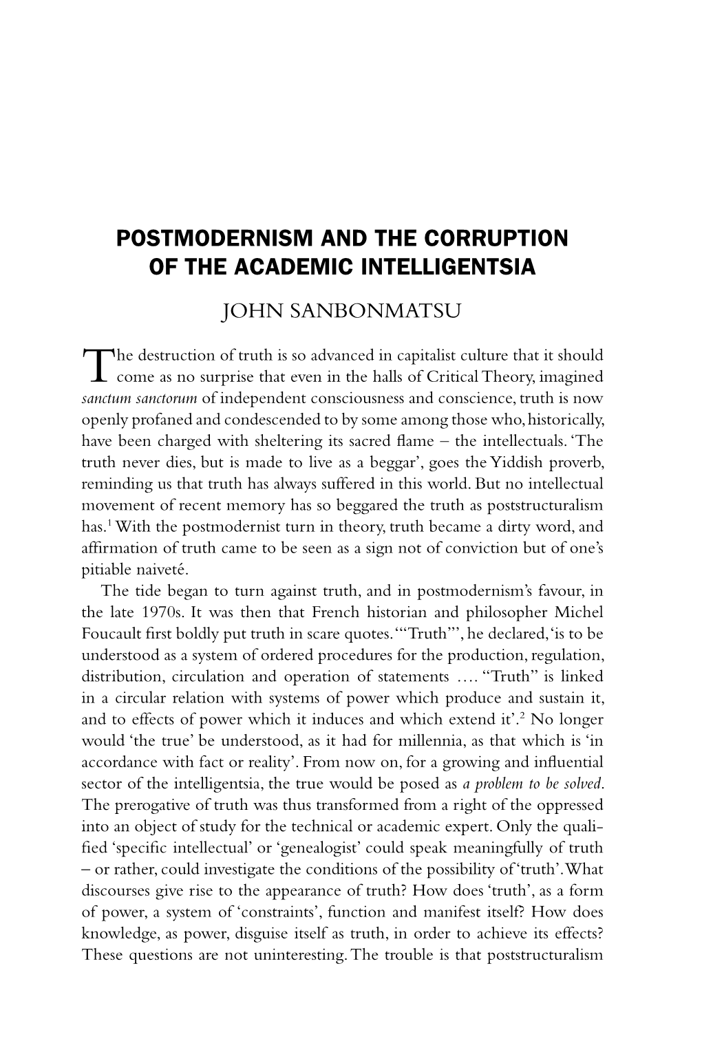 Postmodernism and the Corruption of the Academic Intelligentsia John Sanbonmatsu