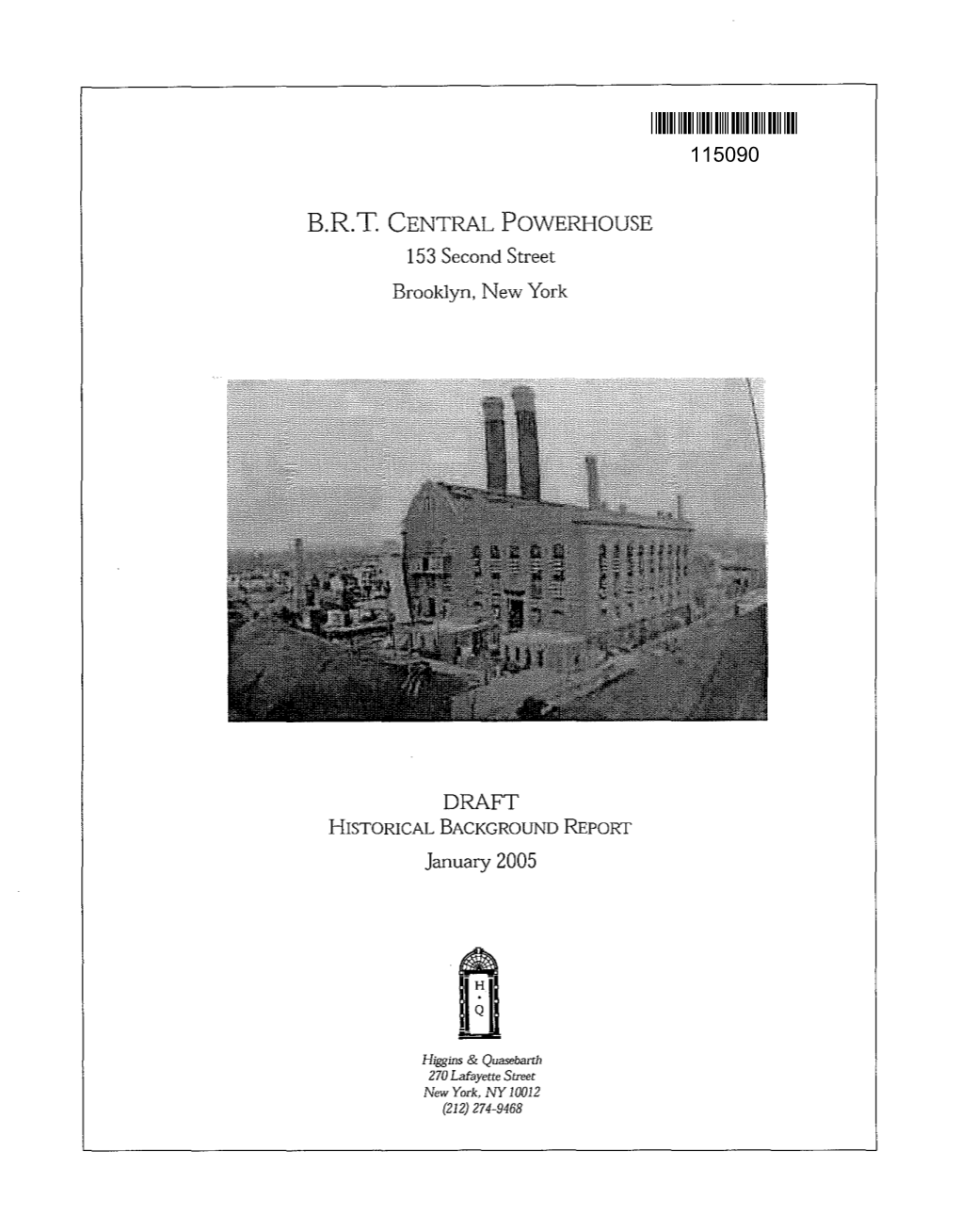 Draft, Historical Background Report, B.R.T. Central