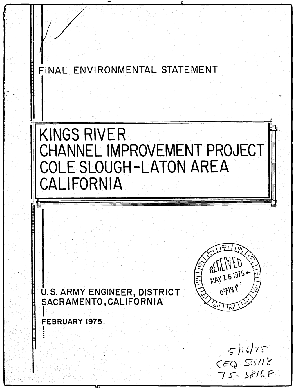 Kings River Channel Improvement Project, Cole Slough-Laton Area, California