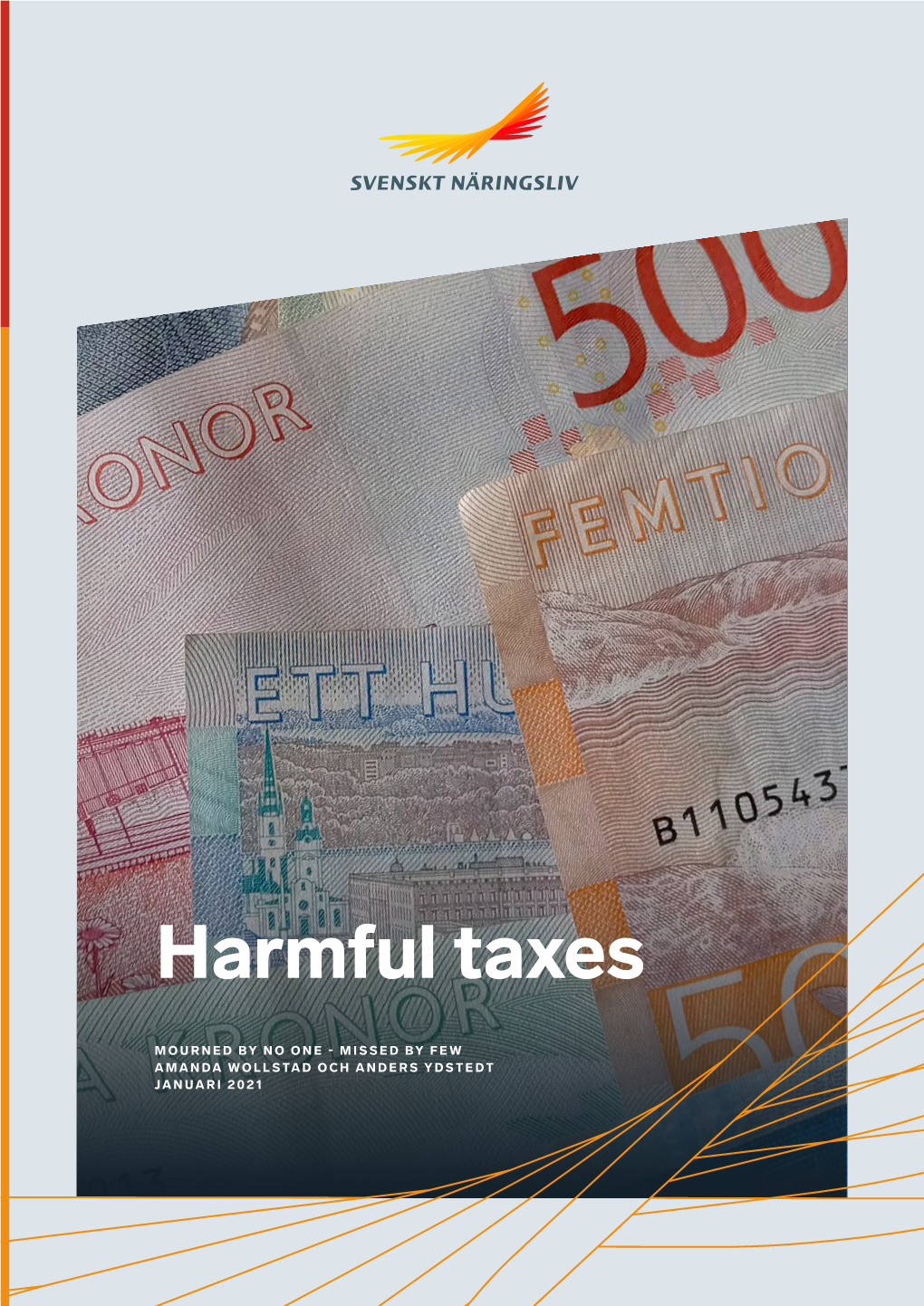 Harmful Taxes