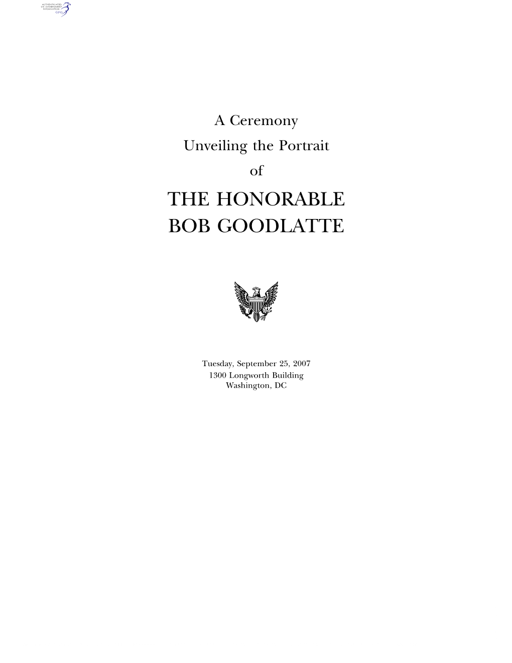 The Honorable Bob Goodlatte