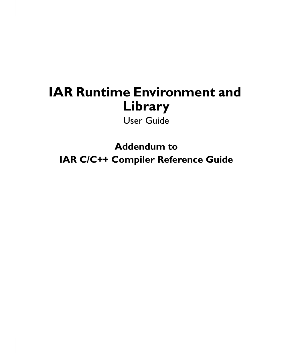 IAR Runtime Environment and Library User Guide