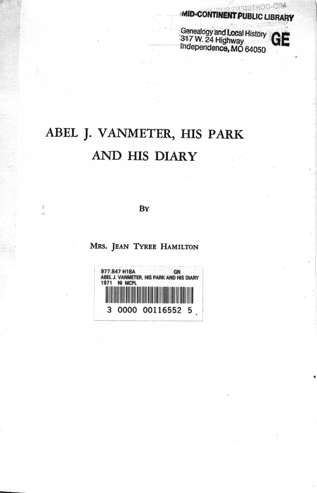 Abel J. Vanmeter : His Park and His Diary