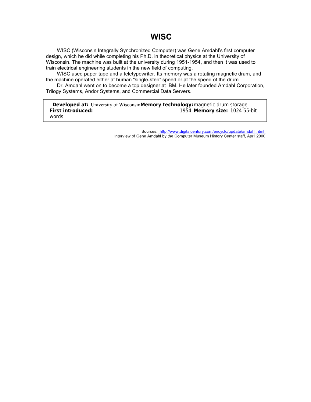 WISC (Wisconsin Integrally Synchronized Computer) Was Gene Amdahl S First Computer Design