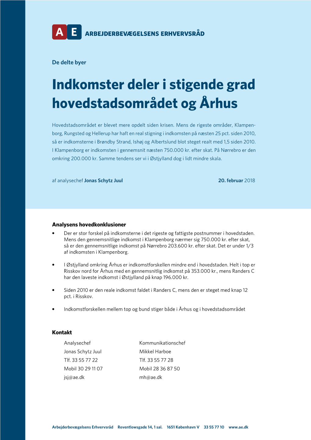 Indkomster Deler I Stigende Grad Hovedstadsområdet Og Århus