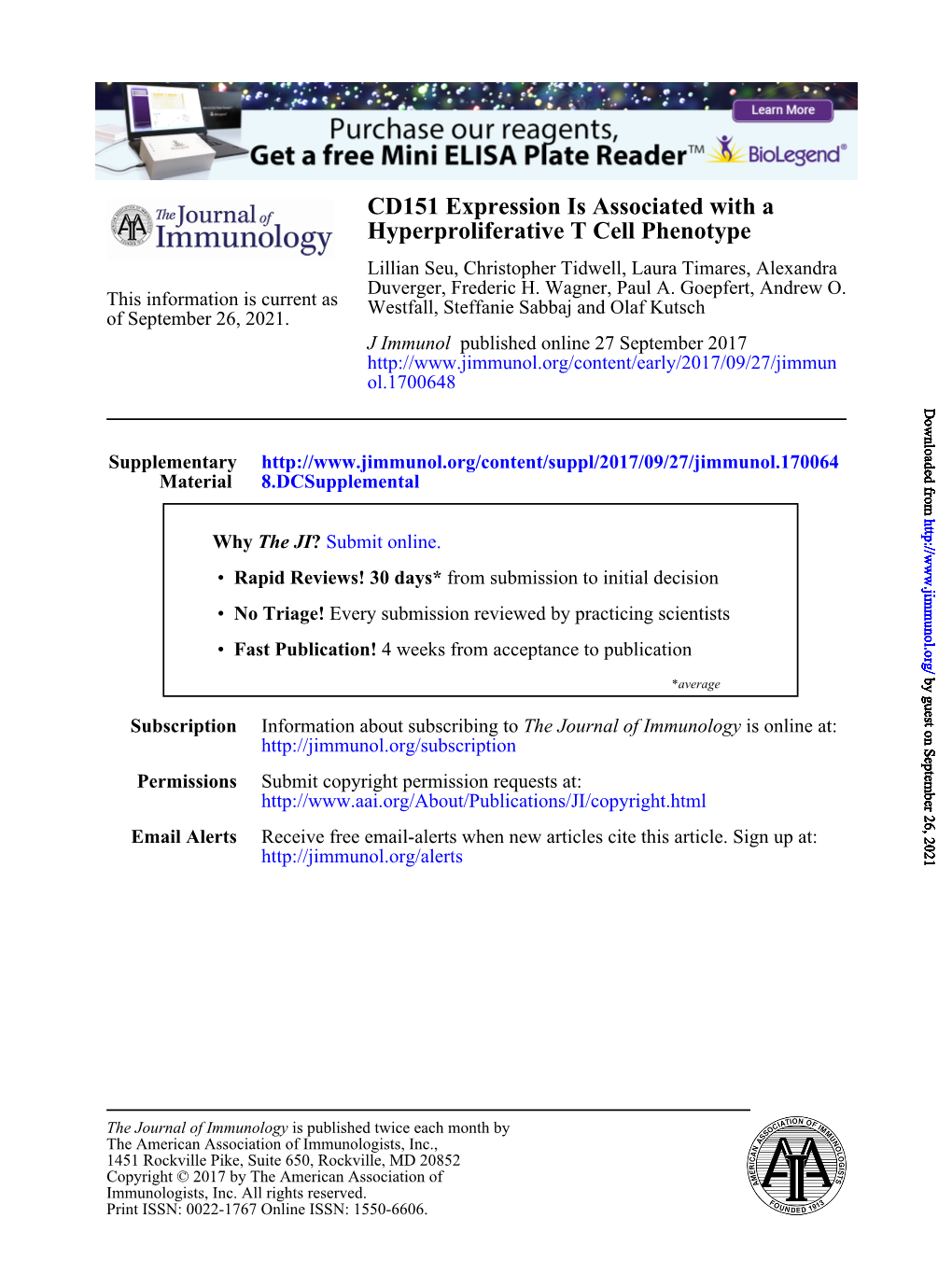 CD151 Expression Is Associated with a Hyperproliferative T Cell Phenotype Lillian Seu, Christopher Tidwell, Laura Timares, Alexandra Duverger, Frederic H