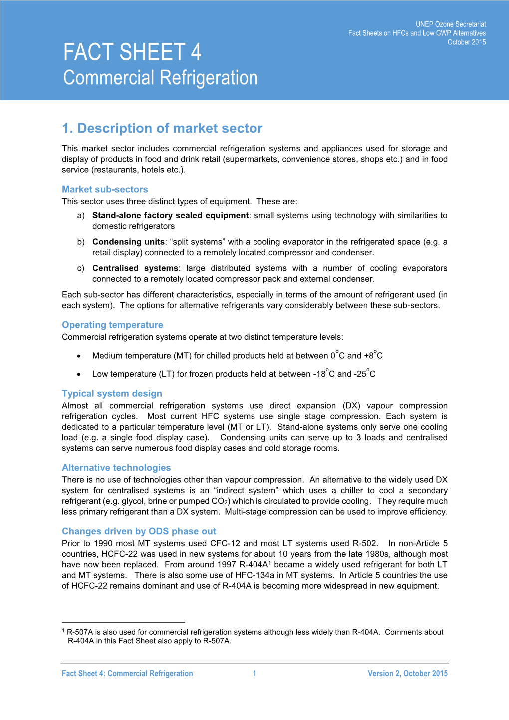 Fact Sheet 4: Commercial Refrigeration 1 Version 2, October 2015