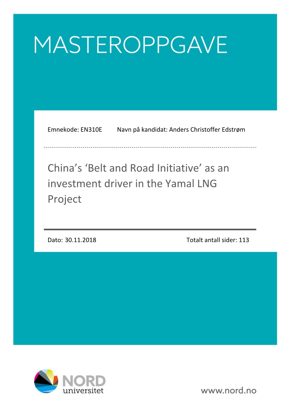 Belt and Road Initiative’ As an Investment Driver in the Yamal LNG