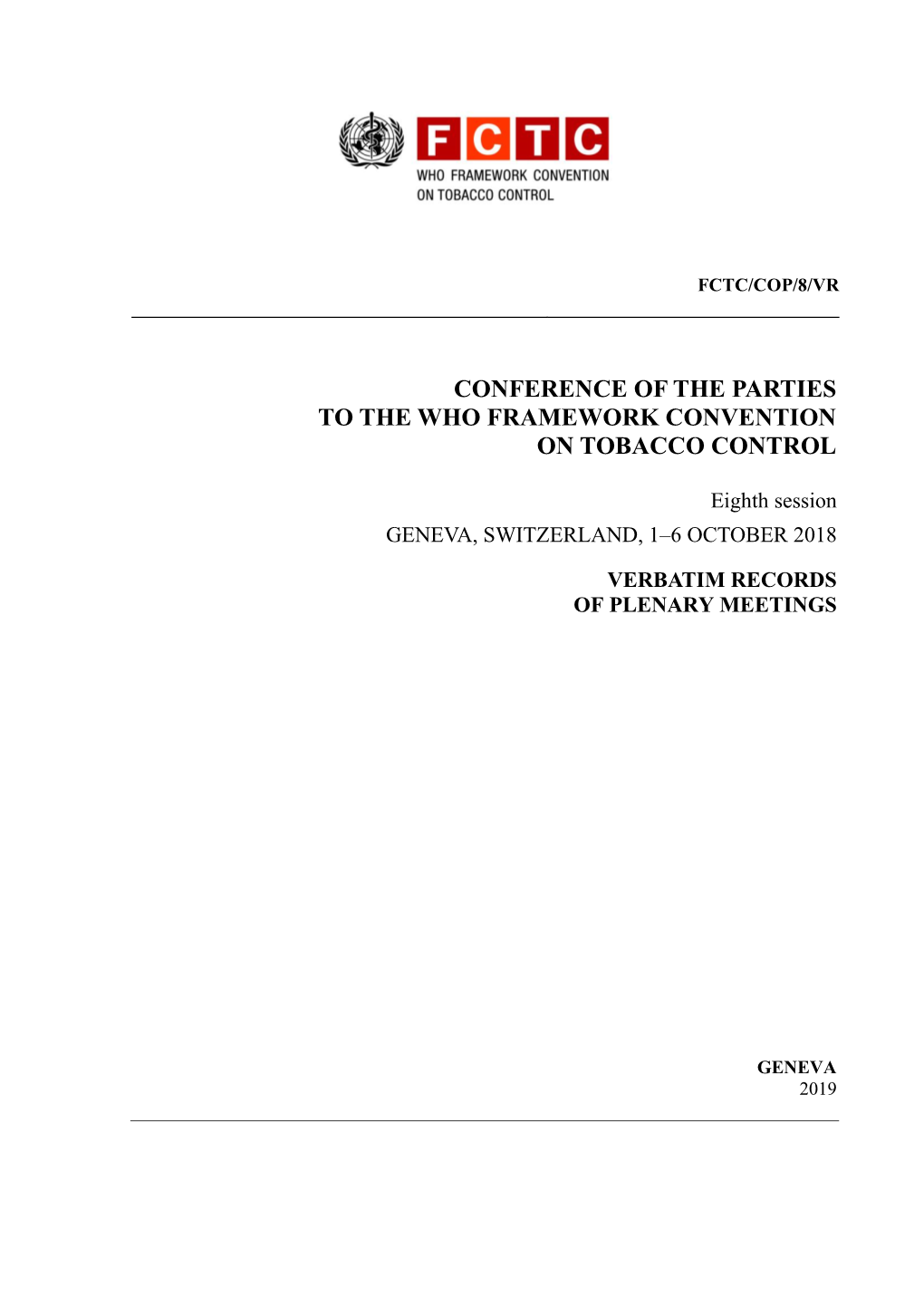 Conference of the Parties to the Who Framework Convention on Tobacco Control