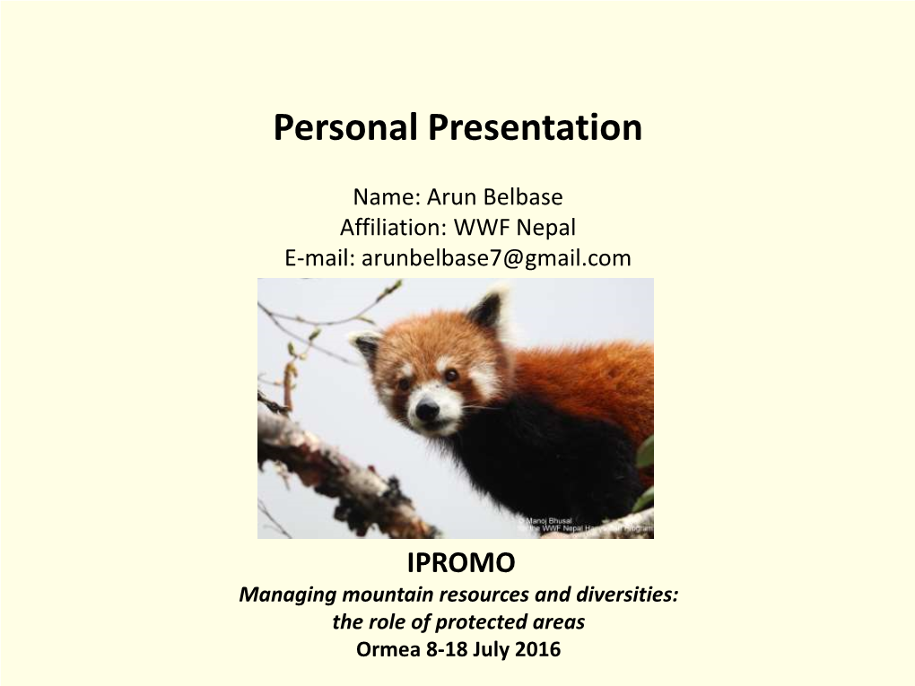 WWF Nepal E-Mail: Arunbelbase7@Gmail.Com