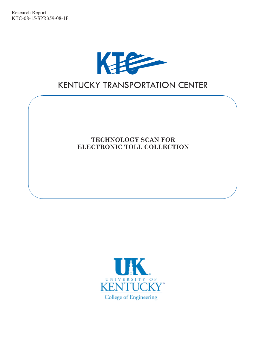 Technology Scan for Electronic Toll Collection Our Mission