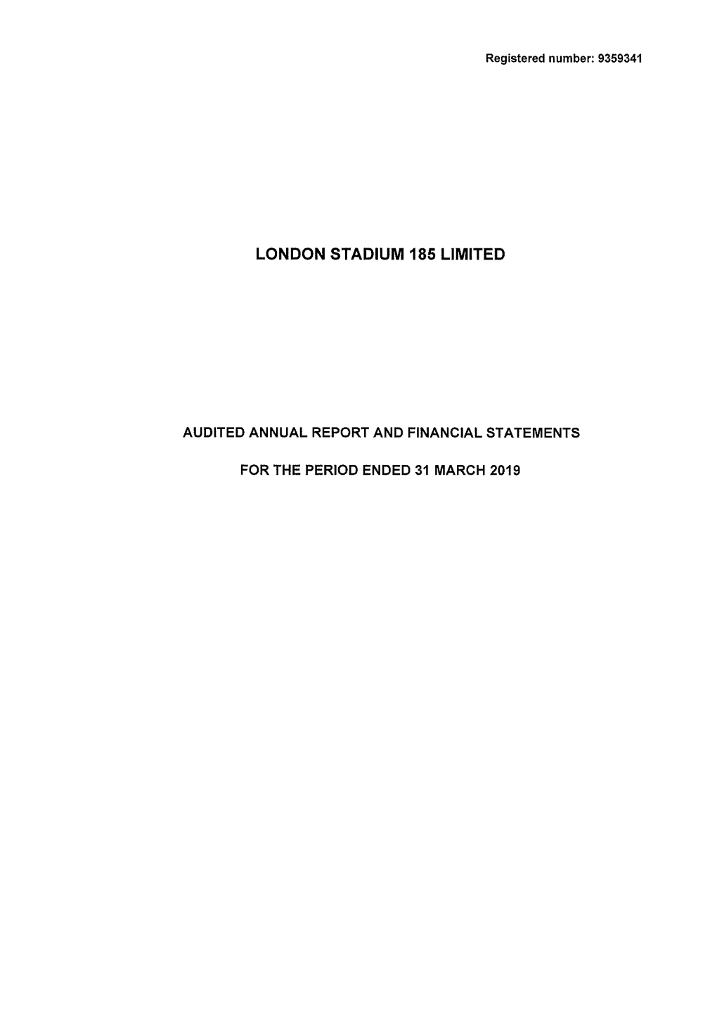 LONDON STADIUM 185 LIMITED STRATEGIC REPORT for the PERIOD ENDED 31 MARCH 2019 Introduction