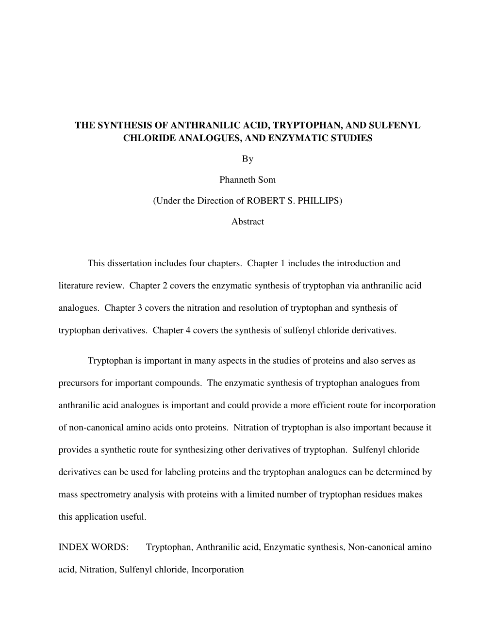 The Synthesis of Anthranilic Acid, Tryptophan, and Sulfenyl Chloride Analogues, and Enzymatic Studies