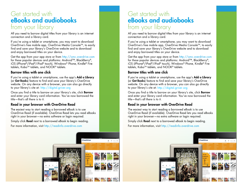 Get Started with Ebooks and Audiobooks from Your Library Get Started with Ebooks and Audiobooks from Your Library