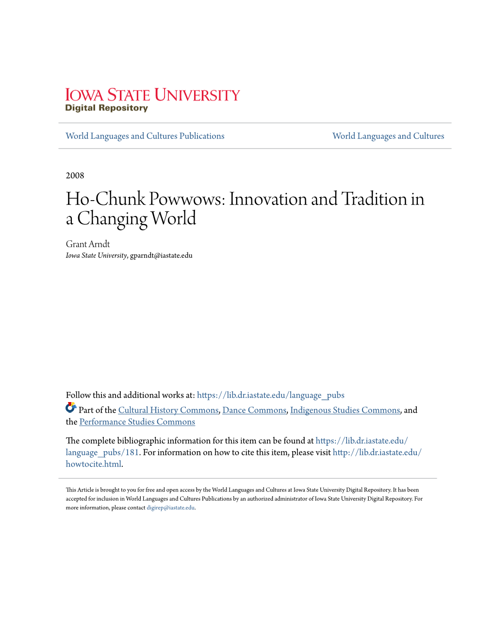 Ho-Chunk Powwows: Innovation and Tradition in a Changing World Grant Arndt Iowa State University, Gparndt@Iastate.Edu