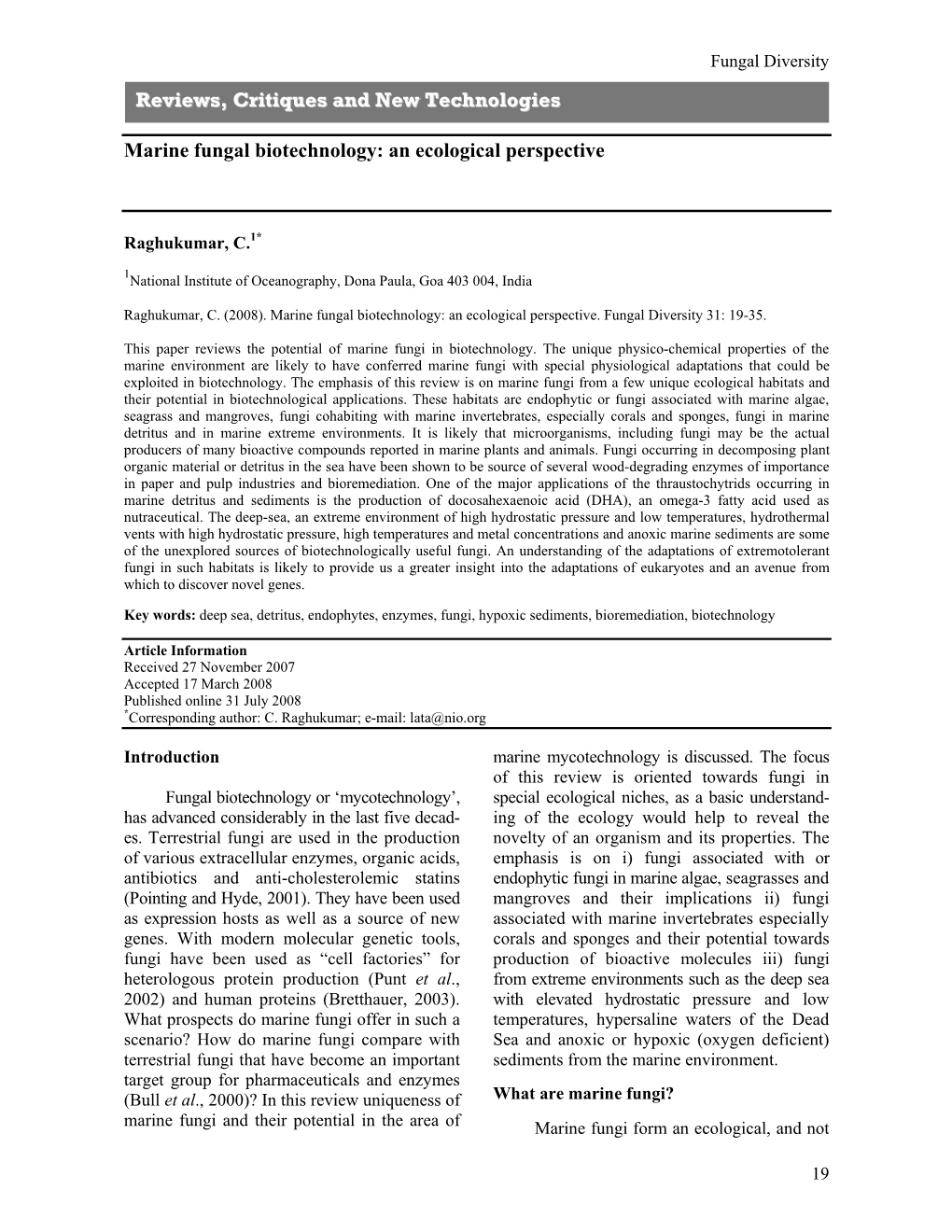 Raghukumar, C. (2008). Marine Fungal Biotechnology: an Ecological Perspective