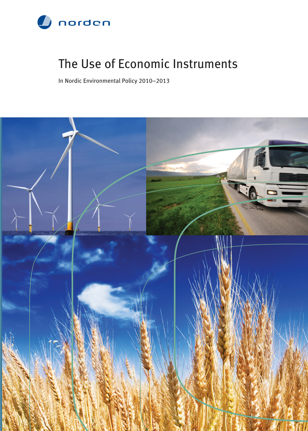 The Use of Economic Instruments