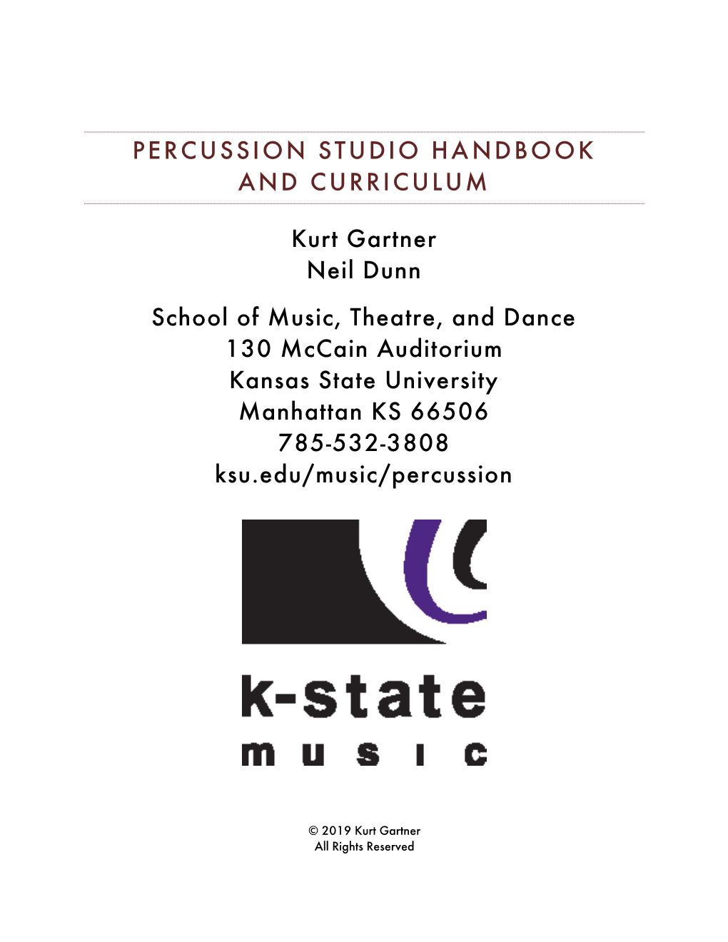 PERCUSSION STUDIO HANDBOOK and CURRICULUM Kurt Gartner