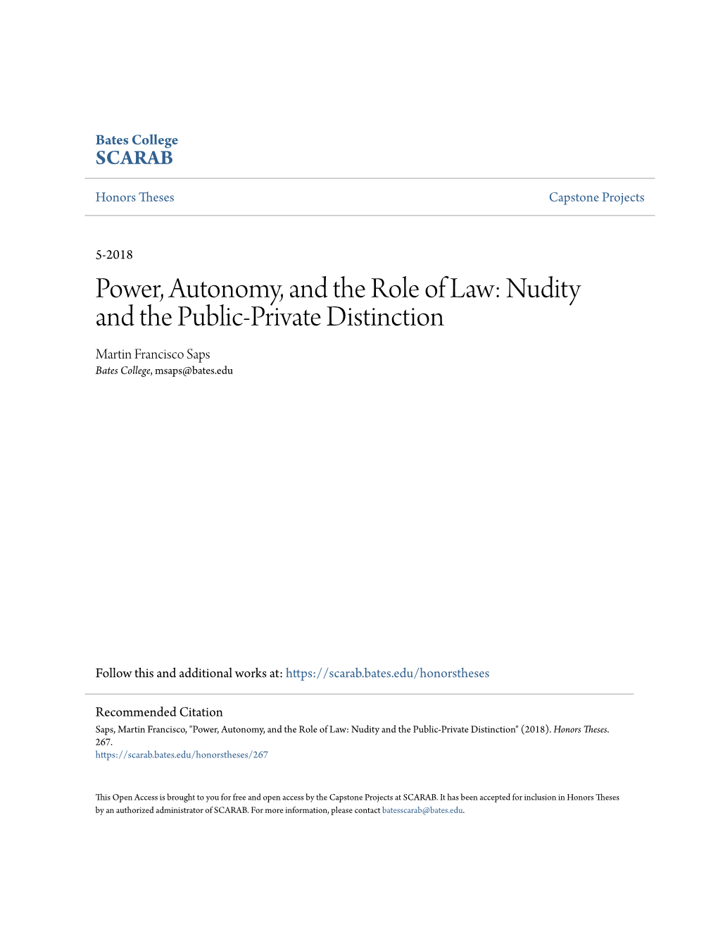 Power, Autonomy, and the Role of Law: Nudity and the Public-Private Distinction Martin Francisco Saps Bates College, Msaps@Bates.Edu