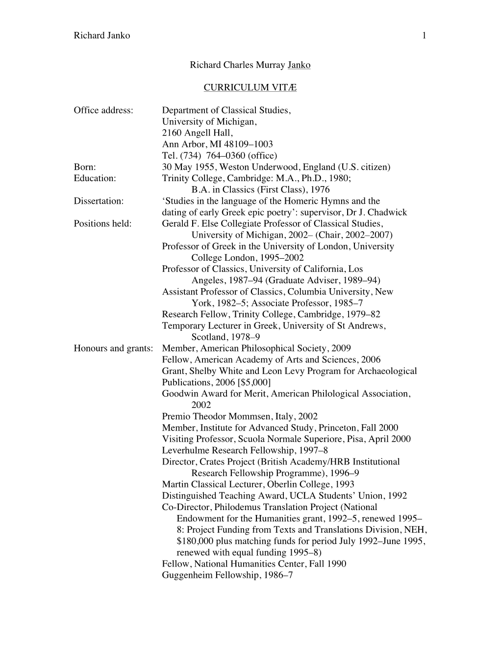 Richard Janko 1 Richard Charles Murray Janko CURRICULUM VITÆ