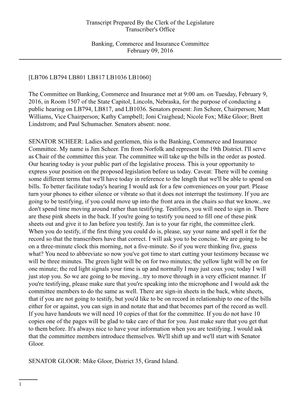 [LB706 LB794 LB801 LB817 LB1036 LB1060] the Committee on Banking, Commerce and Insurance Met at 9:00 Am. on Tuesday, February 9