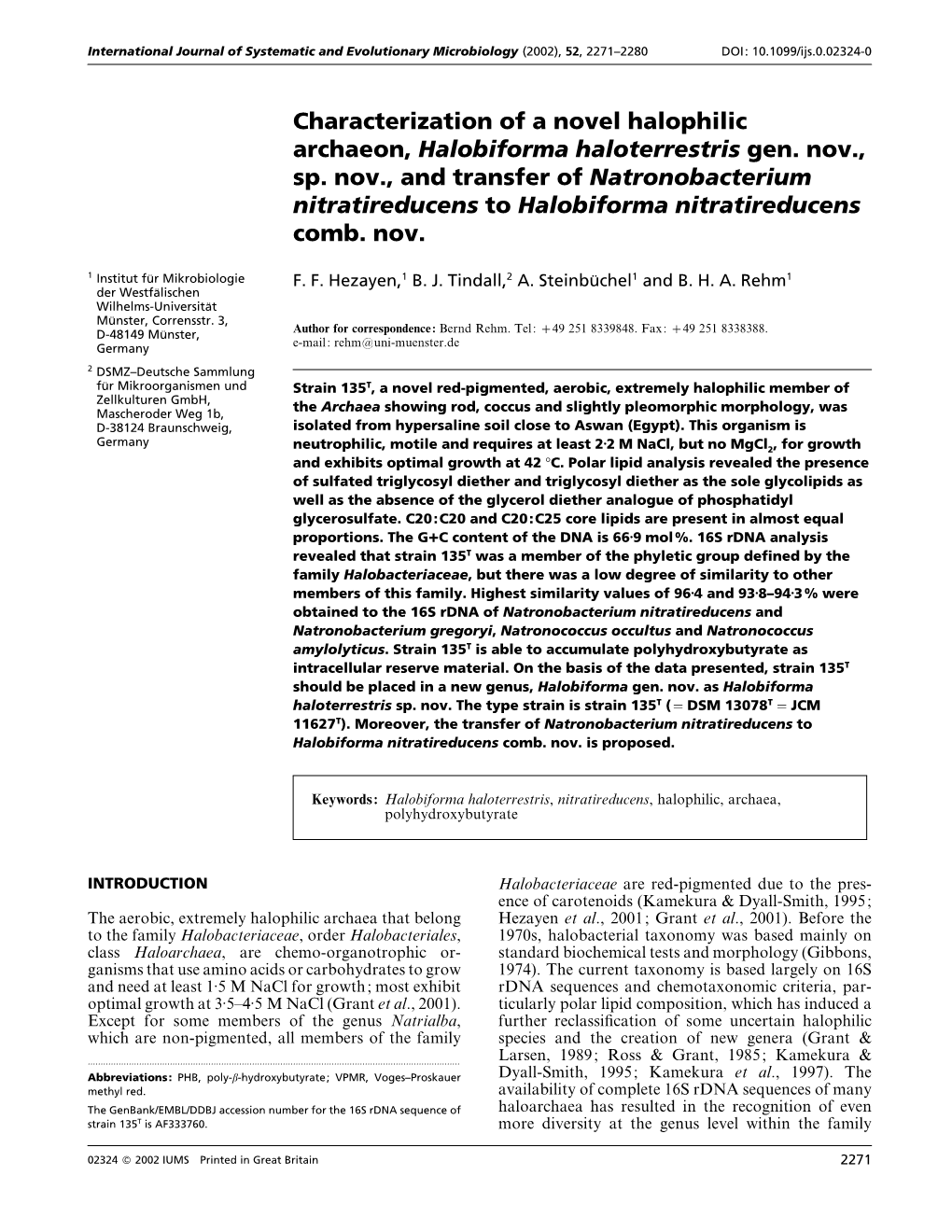 Characterization of a Novel Halophilic Archaeon, Halobiforma Haloterrestris Gen