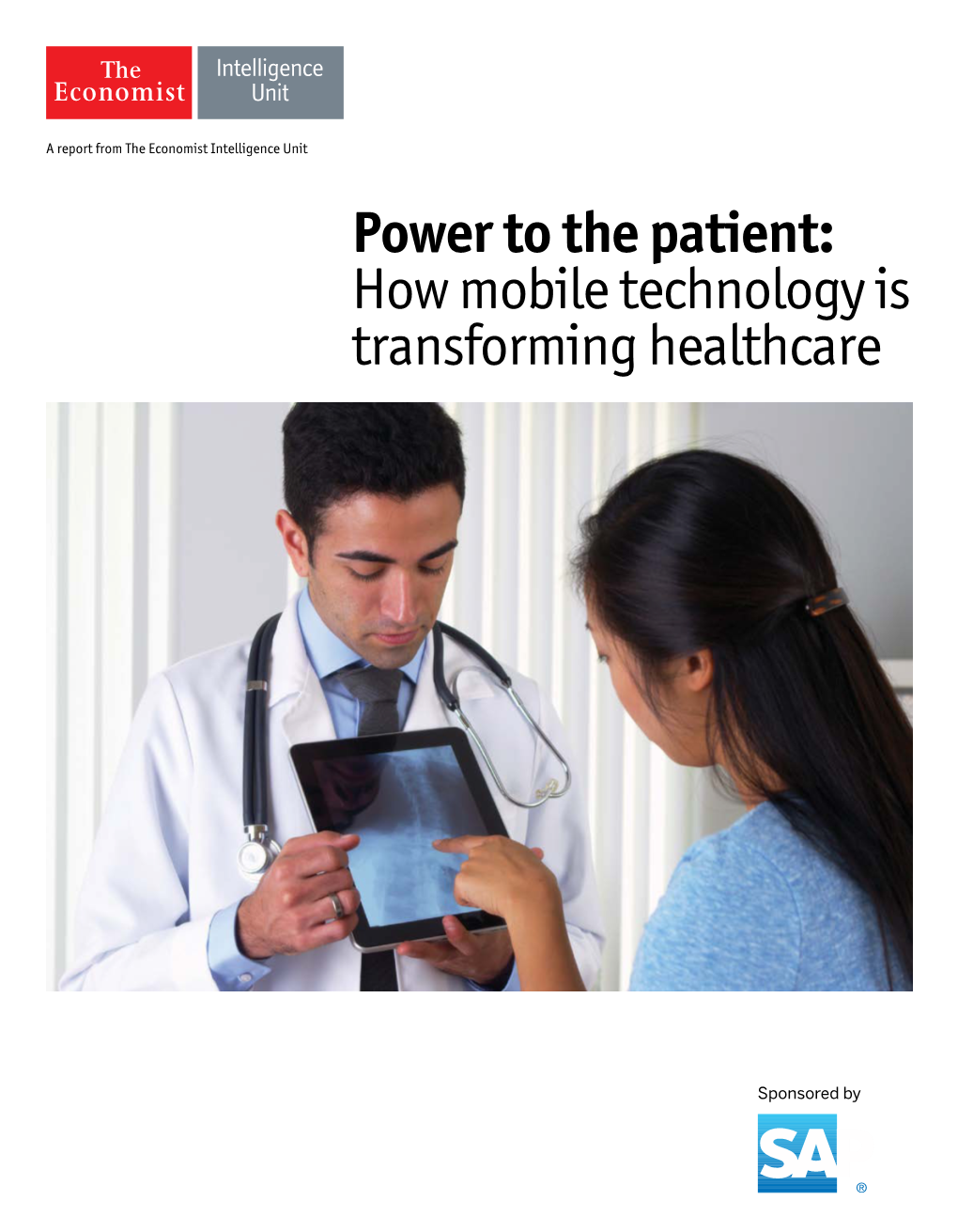 Power to the Patient: How Mobile Technology Is Transforming Healthcare Power to the Patient: How Mobile Technology Is Transforming Healthcare